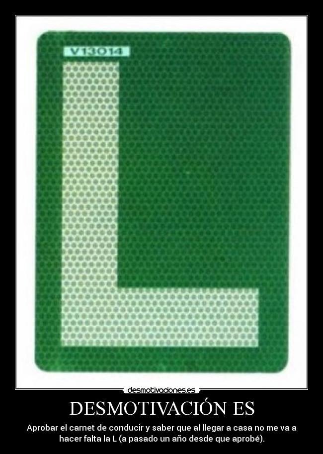 carteles coche aprobar conducir ola hola senal llegar que saber novel nobel hacer falta chica mujer bel desmotivaciones