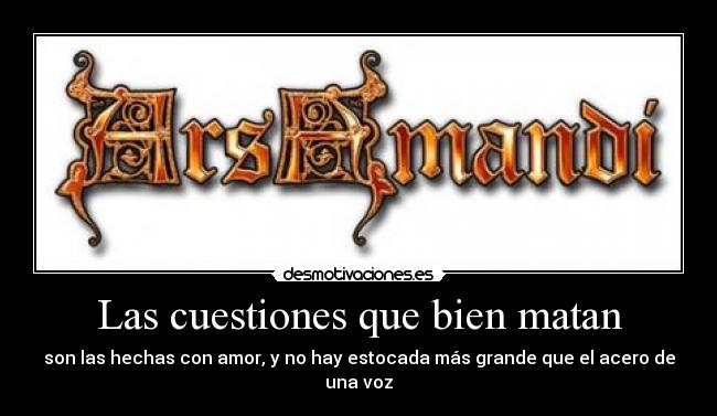 Las cuestiones que bien matan -