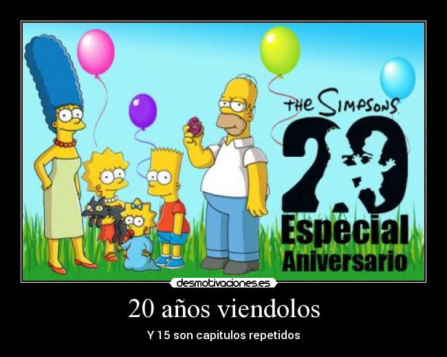 20 años viendolos - 