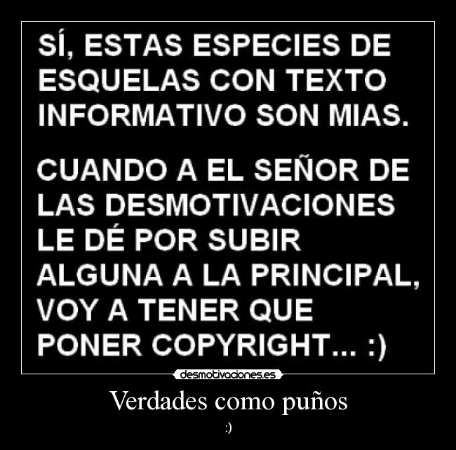 Verdades como puños - :)