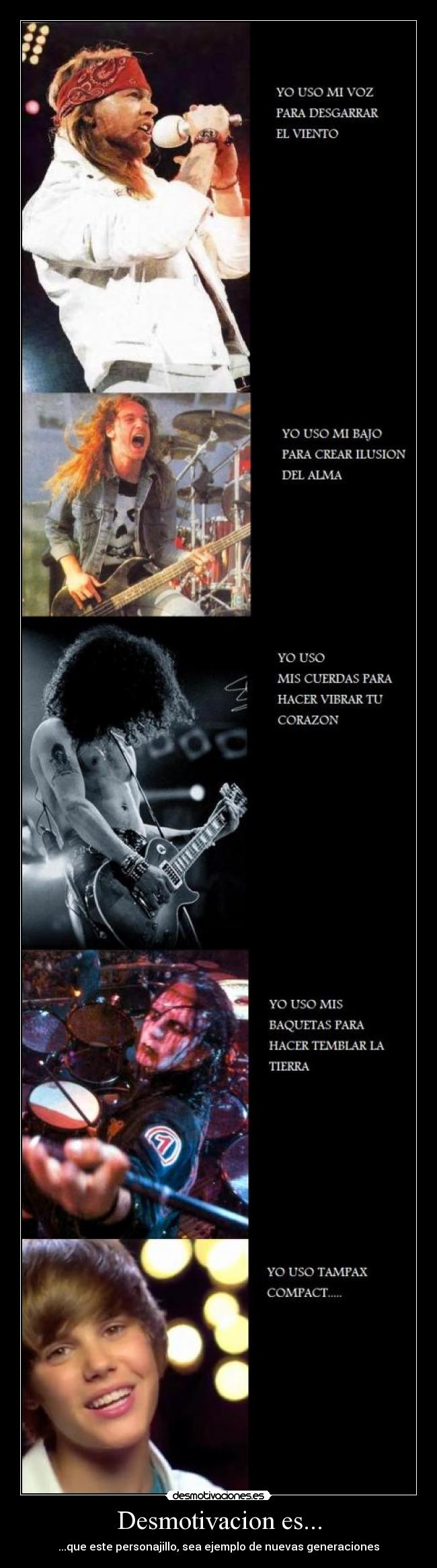 carteles justin bieber joey jordison slash axl rose cliff burton desmotivacion desmotivaciones