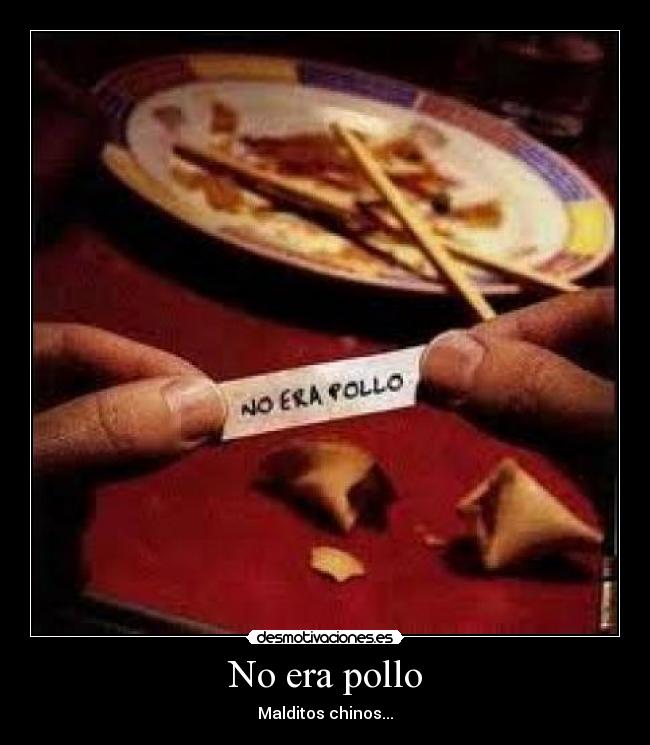 No era pollo - 