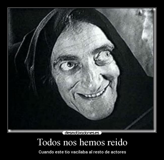 Todos nos hemos reido - 