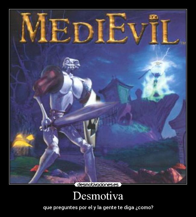 carteles medievil desmotivaciones