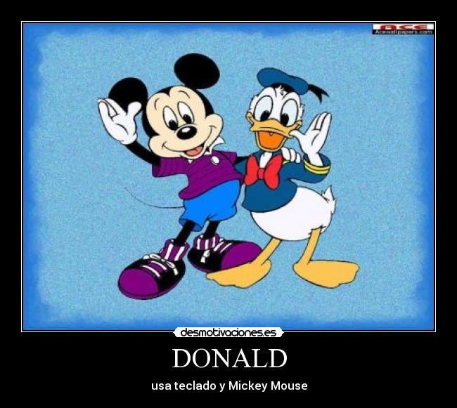 DONALD - usa teclado y Mickey Mouse