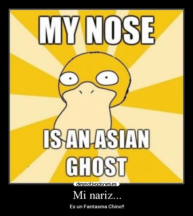Mi nariz... - 