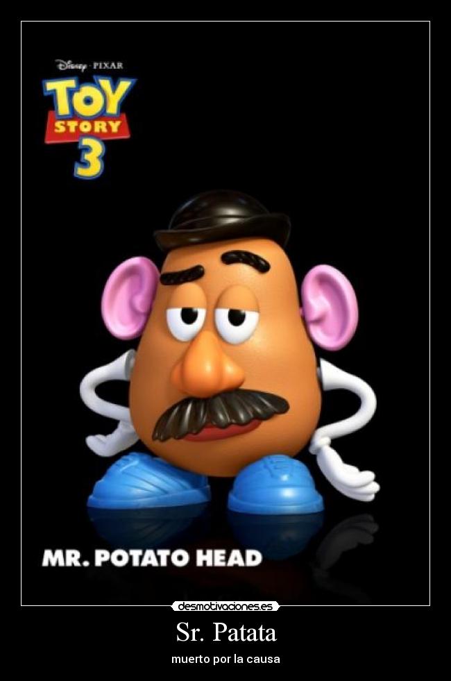 Sr. Patata - muerto por la causa