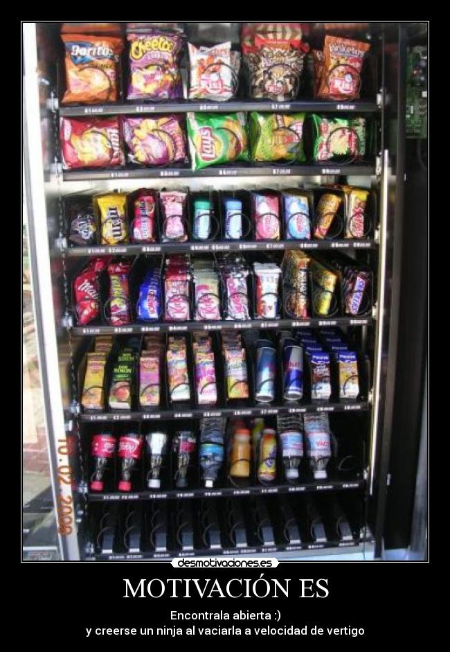 carteles ninja motivacion maquina vendin expendedora vaciarabierta desmotivaciones
