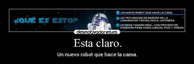 carteles esto nuevo robot que hace cama desmotivaciones