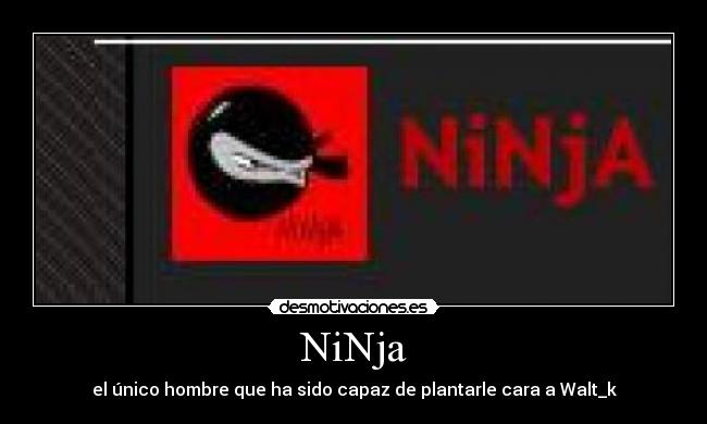 NiNja -