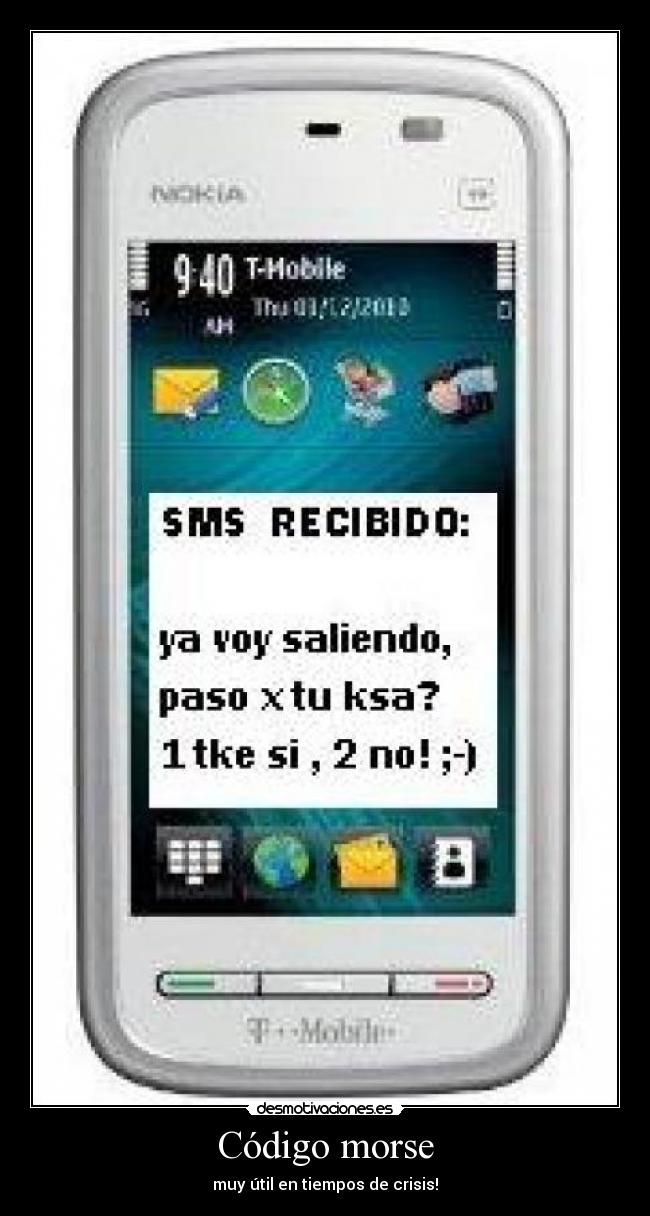 Código morse - muy útil en tiempos de crisis!