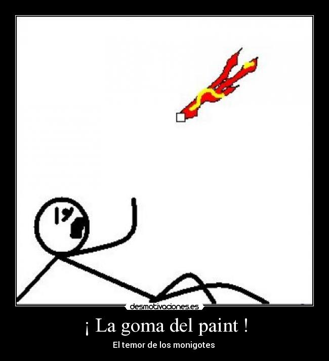 ¡ La goma del paint ! - 