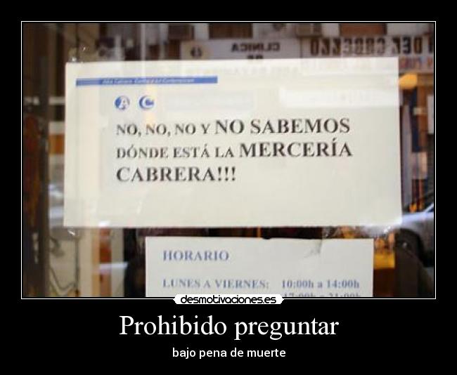 carteles hasta los mismisimos desmotivaciones