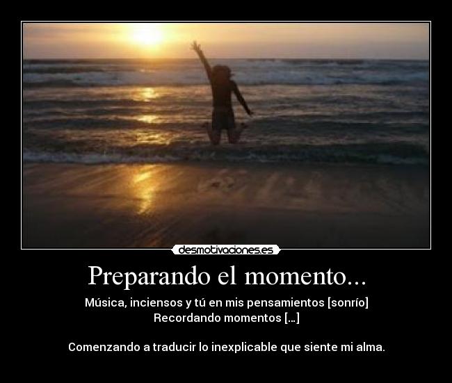 Preparando el momento... - 