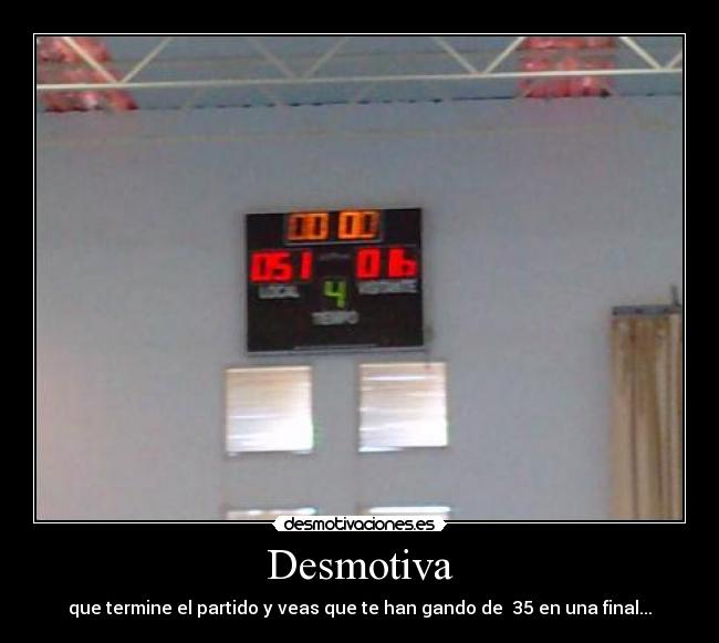 carteles baloncesto final deportes desmotivaciones