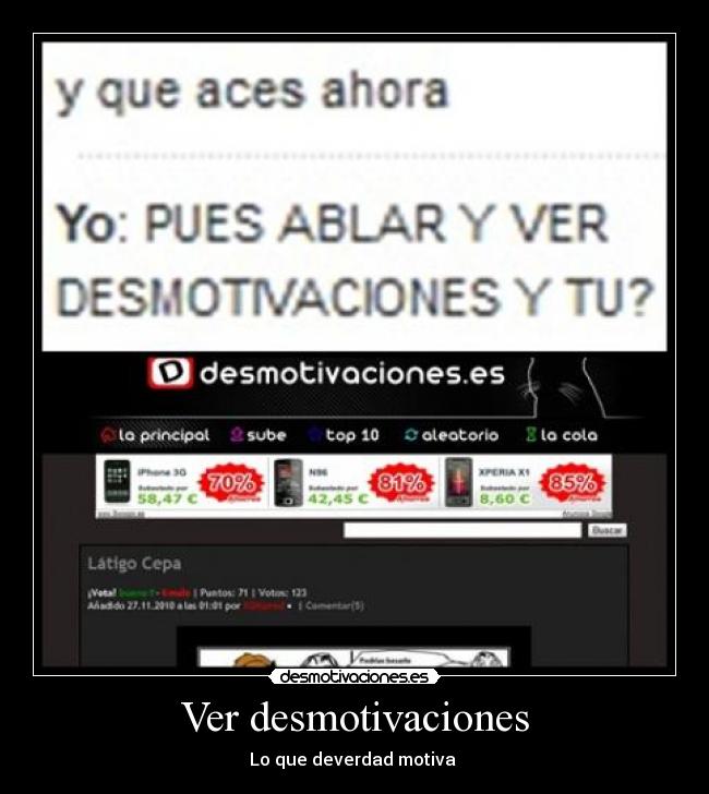 Ver desmotivaciones - Lo que deverdad motiva