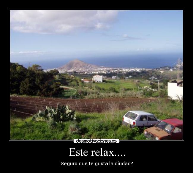 Este relax.... - 