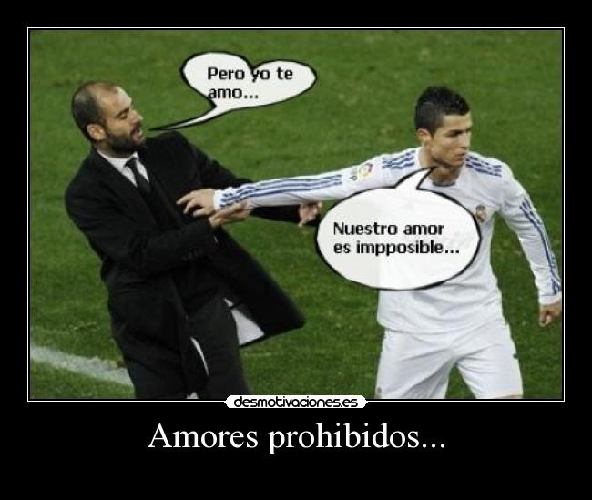 Amores prohibidos... - 