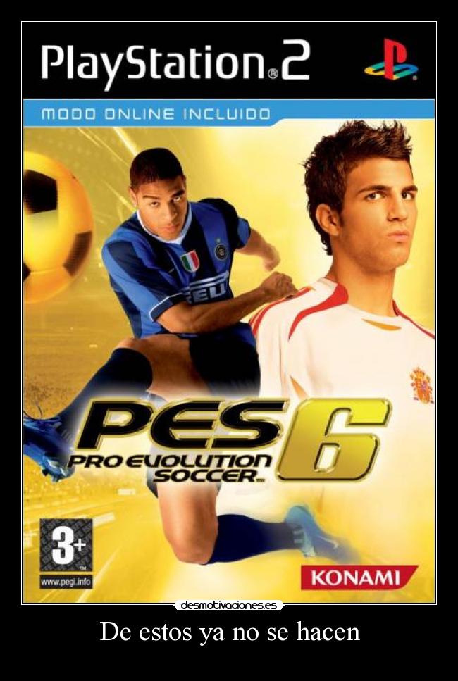 De estos ya no se hacen -