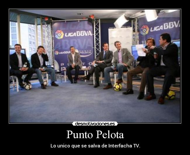 Punto Pelota - Lo unico que se salva de Interfacha TV.