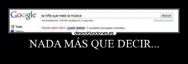 NADA MÁS QUE DECIR... - 