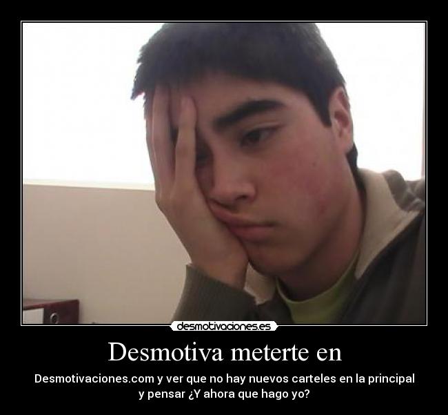 Desmotiva meterte en -