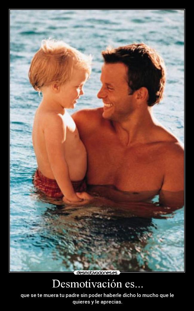carteles desmotivacion padre desmotivaciones
