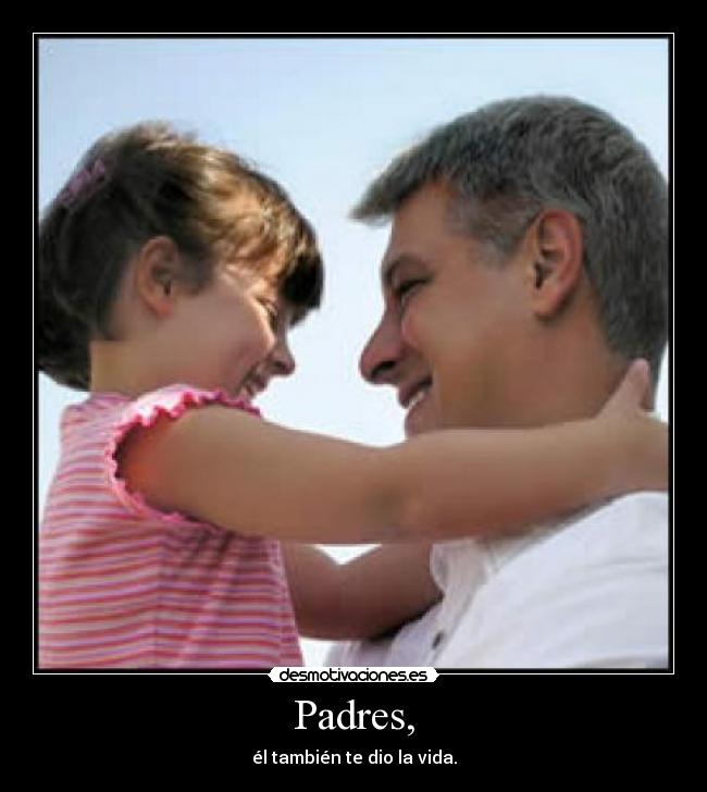 Padres, -