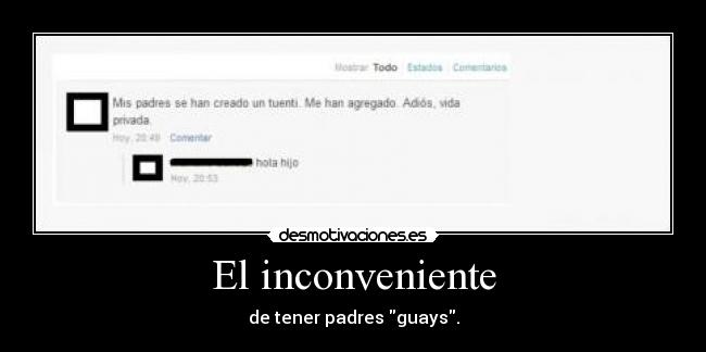 El inconveniente -