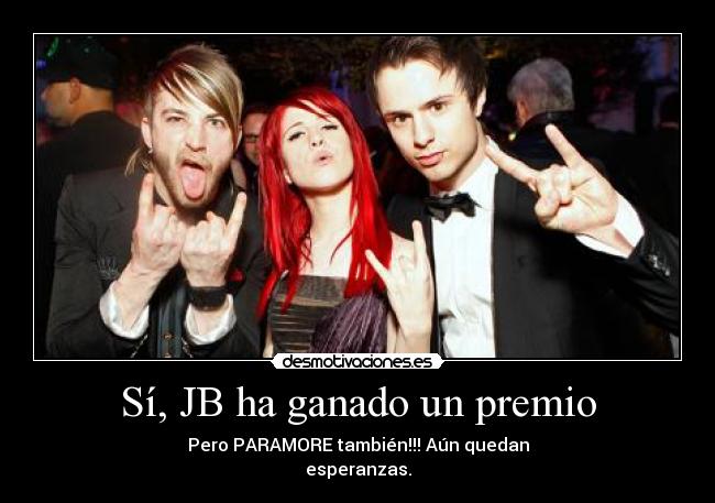 Sí, JB ha ganado un premio -
