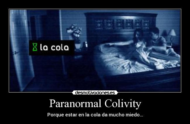 Paranormal Colivity - 