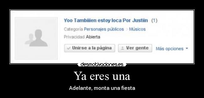 Ya eres una - Adelante, monta una fiesta