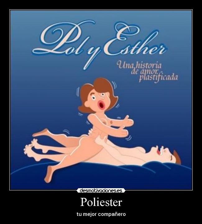 Poliester - tu mejor compañero