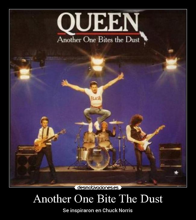 Another One Bite The Dust - 