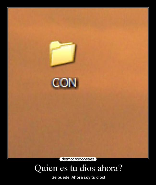 Quien es tu dios ahora? - Se puede! Ahora soy tu dios!