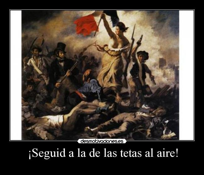 ¡Seguid a la de las tetas al aire! - 