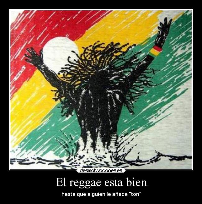 El reggae esta bien - 