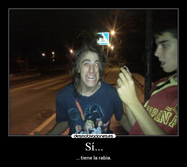 carteles rabia lagar loco pelos furia ira desmotivaciones