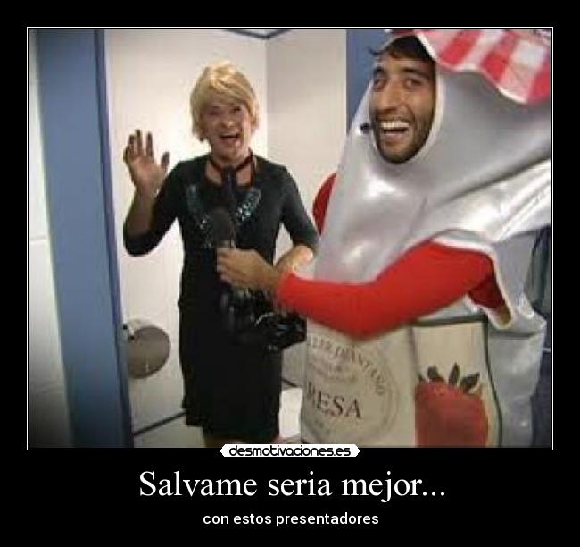 Salvame seria mejor... - 