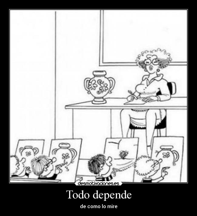 carteles depende como mires desmotivaciones