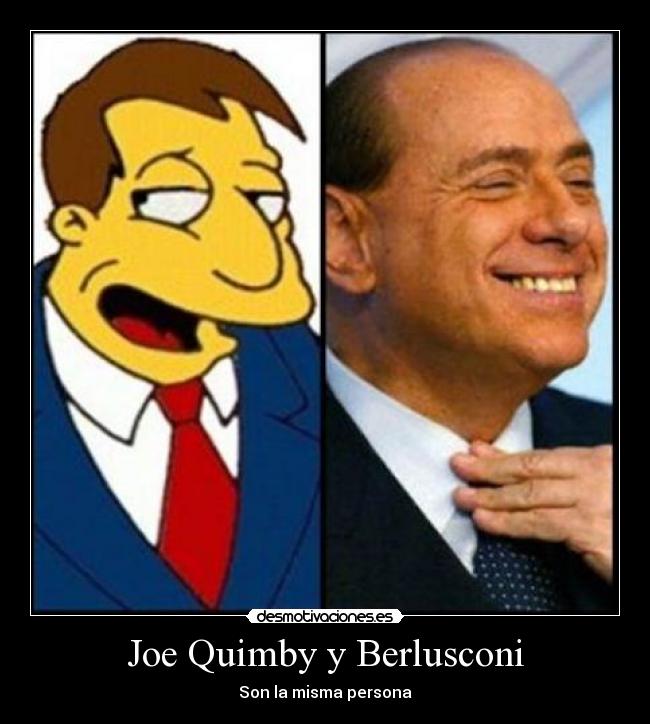 Joe Quimby y Berlusconi - Son la misma persona