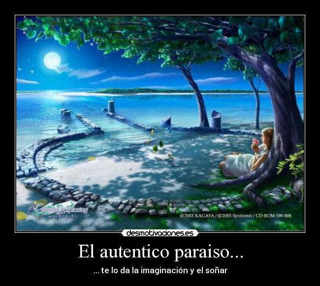 El autentico paraiso... - 