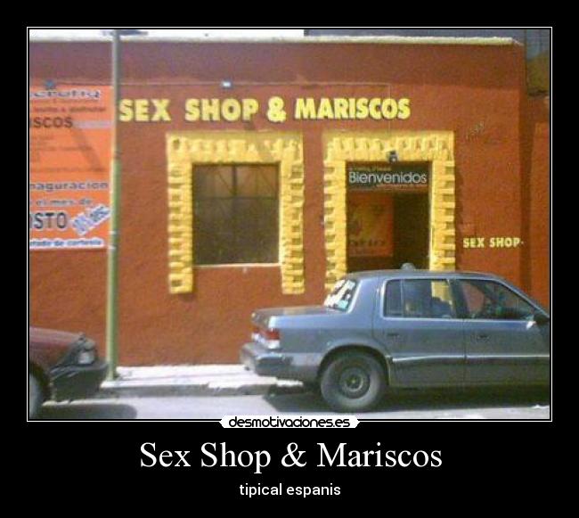 Sex Shop & Mariscos -