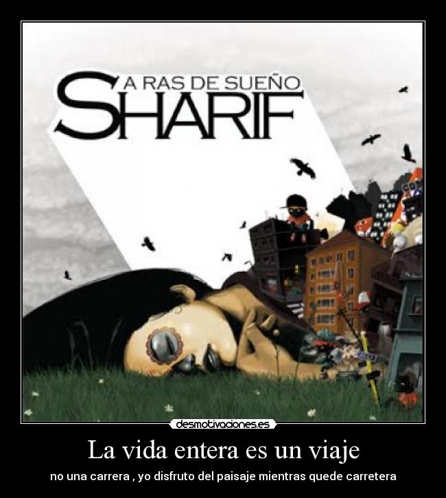 La vida entera es un viaje - 