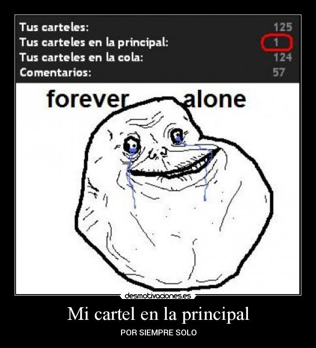 Mi cartel en la principal - POR SIEMPRE SOLO