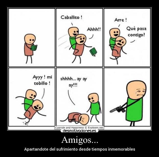 Amigos... -