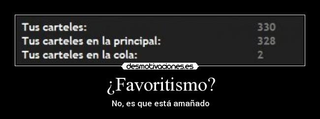 ¿Favoritismo? - No, es que está amañado