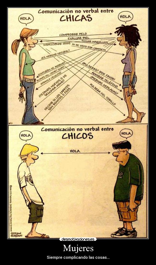 Mujeres - Siempre complicando las cosas...