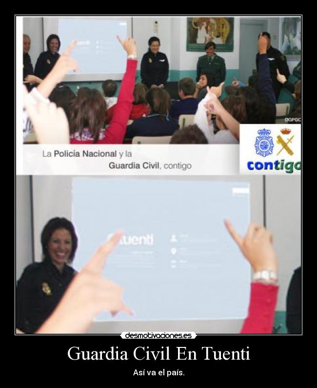 Guardia Civil En Tuenti - Así va el país.