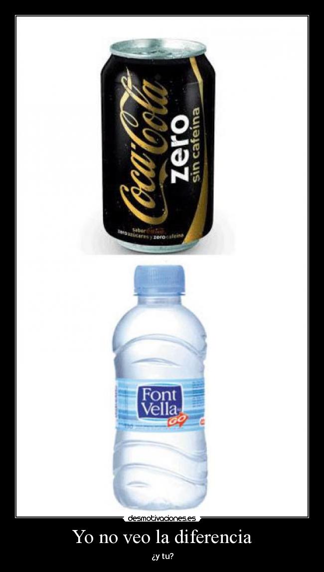 Yo no veo la diferencia -